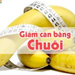 Giam Can Bang Qua Chuoi An Toan Hieu Qua Tai Nha